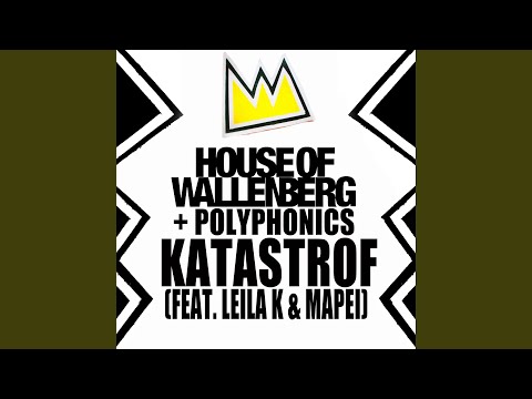 Katastrof (feat. Leila K & Mapei)