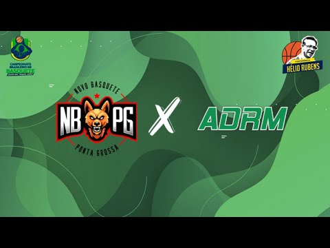 Brasileirão de Basquete: LDPG/Instituto CCR/GAZIN/UNISECAL x ADRM Maringá