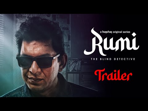 Thumbnail of the video: Official Trailer | Rumi | Chanchal Chowdhury | Vicky Zahed | 10th Apr | hoichoi | hoichoi bangladesh