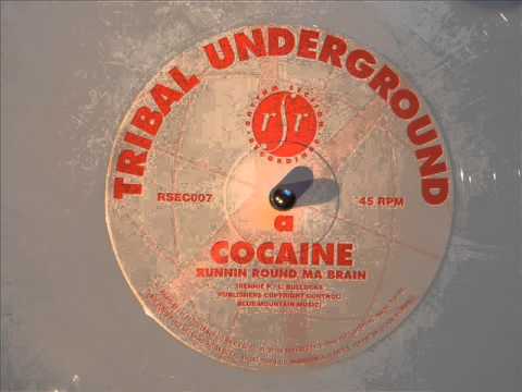 Tribal Underground - Cocaine