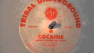 Tribal Underground - Cocaine