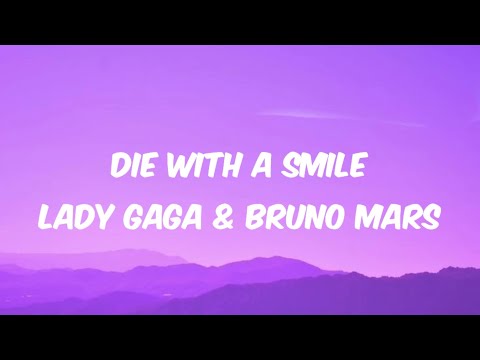 LADY GAGA & BRUNO MARS - DIE WITH A SMILE