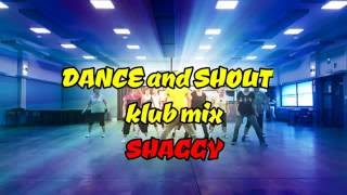 ZUMBAGOLD : Dance and Shout ( klub mix)  Shaggy