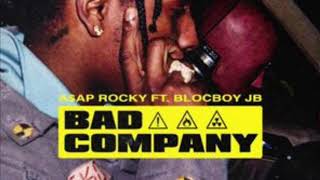 A$AP Rocky - Bad Company (WITHOUT Blocboy JB)