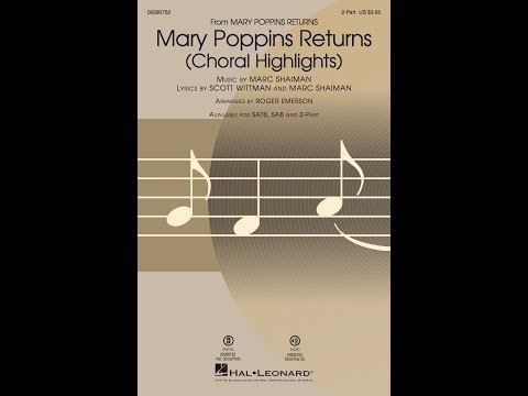 Mary Poppins Returns (Choral Highlights) (2-Part Choir) - Arranged by Roger Emerson
