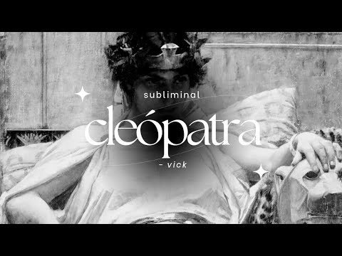 ☆ ARQUÉTIPO CLEÓPATRA: ativar lado luz e remover lado sombra subliminal