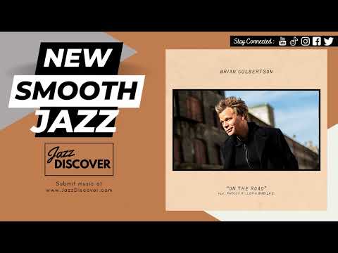 Brian Culbertson ft. Marcus Miller & Sheila E. - On The Road (@brianculbertsonmusic) | #SmoothJazz
