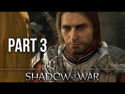 MIDDLE EARTH SHADOW OF WAR Gameplay Walkthrough Part 3 - SIEGE BEAST (Full Game)