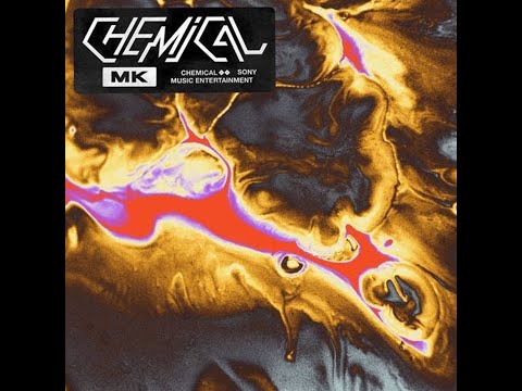 MK - Chemical (Extended mix)