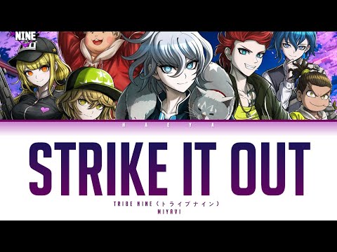 Tribe Nine (Opening) | MIYAVI - Strike It Out Lyrics_Kan/Rom/Eng)
