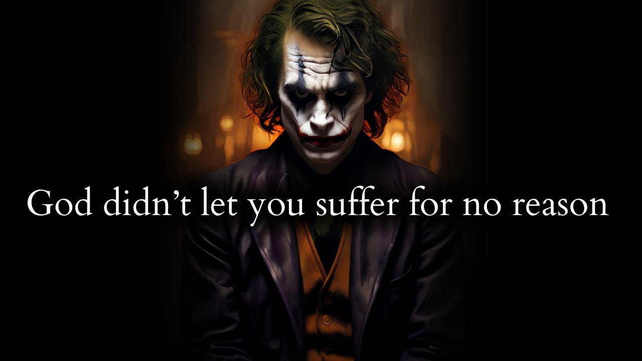 God didn't let you suffer for no reason this year (He has a plan for you) - Joker Speech
