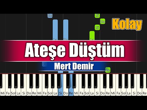 Mert Demir - Ateşe Düştüm - Kolay Piyano - Akorlu