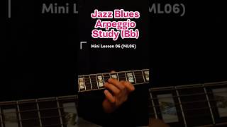 Download lagu Jazz Blues Arpeggio Exercise For Guitar / Mini Lesson 06 mp3