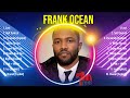 Best Songs Of Frank Ocean Full Album 2024 Top 10 Songs