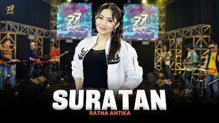 Download lagu RATNA ANTIKA - SURATAN | Feat. OM SERA mp3