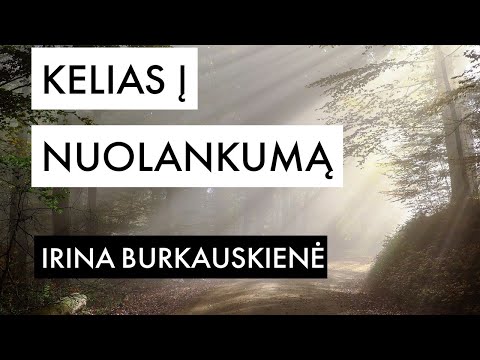 Irina Burkauskienė - Kelias į nuolankumą  | 2021-04-25