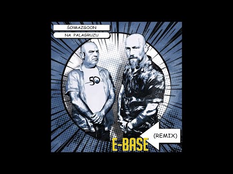 So!Mazgoon - Na Palagruzu (E-Base Remix)