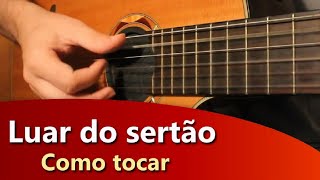 Violão DeBoa – Como tocar Luar do Sertao