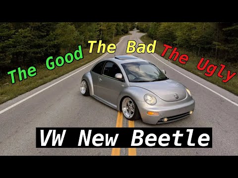 VW New Beetle | The Good, The Bad, And The Ugly…
