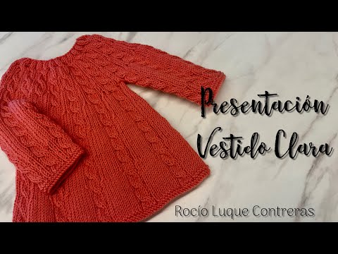 Presentación VESTIDO CLARA ¡¡¡PROXIMAMENTE EN EL CANAL!!!