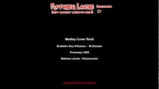 Medley Cover Rock - Mathieu Lavoie - Chansonnier