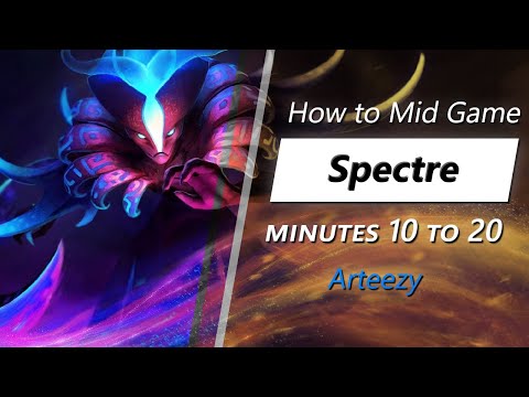 Own the mid game with Spectre (feat. Arteezy) | Minute 10 to 20