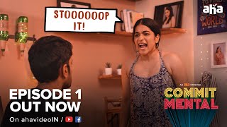 Stop It Phani | CommitMental | Punarnavi, Udbhav | Pavan Sadineni | An aha Original | TVF creation