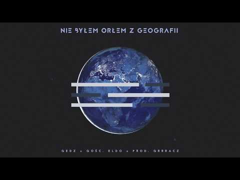 Gedz feat. Eldo - Nie Byłem Orłem z Geografii (prod. Grrracz) [NNJLFAM]