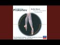 Prokofiev: Romeo and Juliet, Op. 64 - Act 1 - 2. Romeo 3. The Street awakens 4. Morning Dance