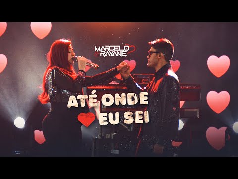 Marcelo e Rayane, - Até Onde Eu Sei [ Ao Vivo Serrita/PE ]