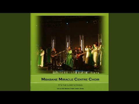 Kwenta Kwayo Inkhosi (It's the Lord's Doing)