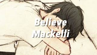 Mackelli 맥켈리- Believe 화유기 [trad. español]