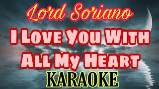 Download lagu I love You With All My Heart Karaoke Version... mp3