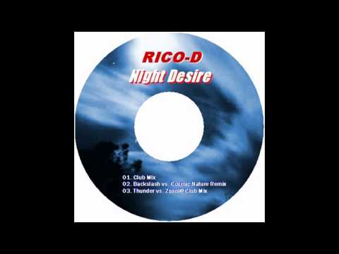 Rico-D - Night Desire (Backslash vs. Cosmic Nature Remix)