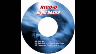 Rico-D - Night Desire (Backslash vs. Cosmic Nature Remix)