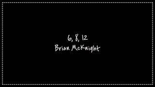 [팝송해석] 6, 8, 12 - Brian McKnight