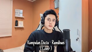 Download lagu Kumpulan Dusta - Ramdhani ( Cover ) Versi Slow mp3 Download lagu Kumpulan Dusta - Ramdhani ( Cover ) Versi Slow mp3