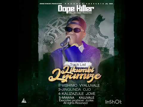Dope killer ft Jm blue spac, Black smoke & Shelly Kay... kumbi lyamize 