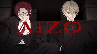 AIZO 歌ってみた【ツナカン & もるでお】