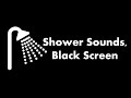Shower Sounds Black Screen Live 24 7 No Mid Roll Ads