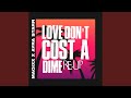 Love Don't Cost A Dime (Re-Up / Dance Version)