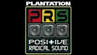 Plantation - Positive Radical Sound.flv