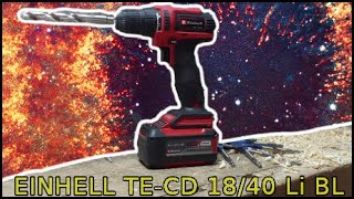 Vorstellung & Test || Einhell TE-CD 18/40 Li BL || Akkuschrauber