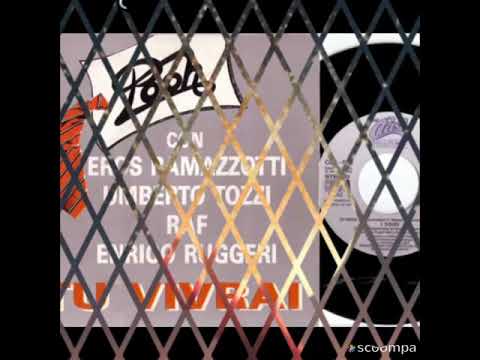 Tu vivrai    Ramazzotti, Pooh ,Ruggeri