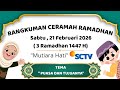 Rangkuman Ceramah Ramadhan Sabtu 21 Februari 2026 Di Mutiara Hati Sctv