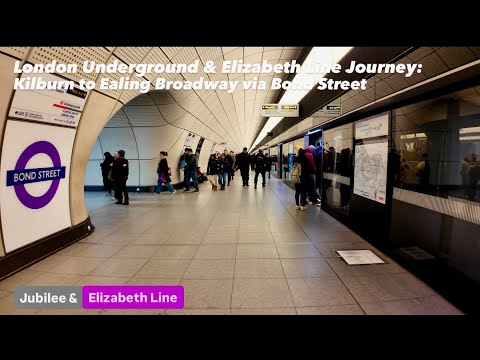 London Underground & Elizabeth Line Journey: Kilburn to Ealing Broadway via Bond Street 