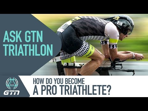 How Do You Become A Professional Triathlete? | Ask GTN Anything About Triathlon