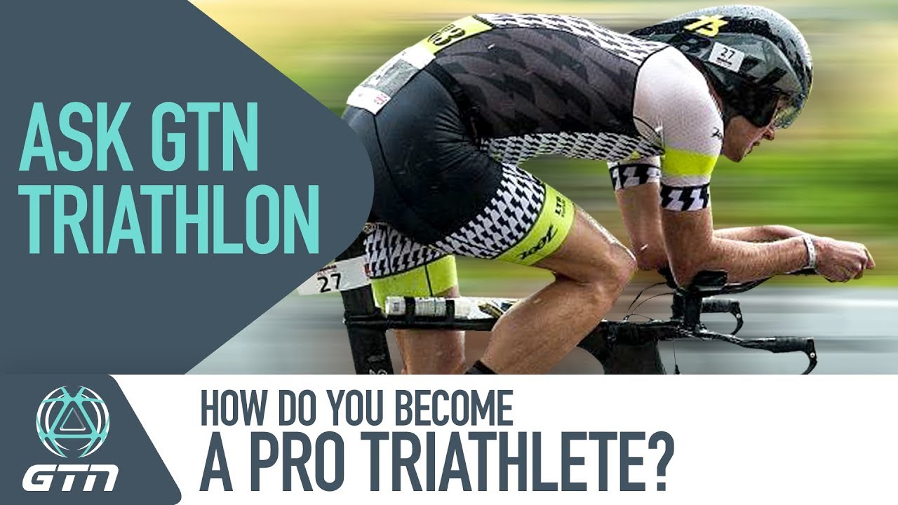 How Do You Become A Professional Triathlete? | Ask GTN Anything About Triathlon