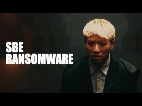 SBE - RANSOMWARE - 【Music Video】