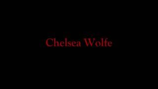 Color Of Blood - Chelsea Wolfe (Lyric Video)
